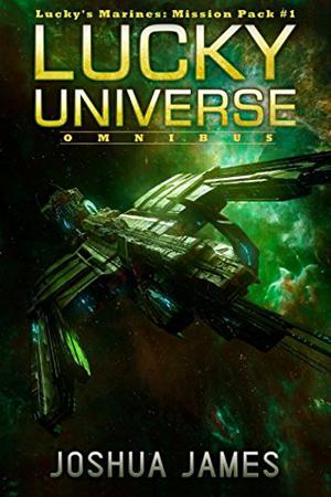 Lucky Universe Omnibus (Lucky's Marines #1–3)