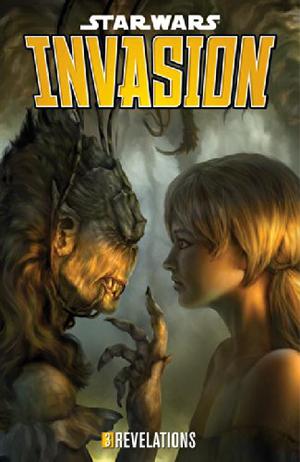 Star Wars: Invasion, Vol. 3: Revelations (Star Wars: Invasion #3)