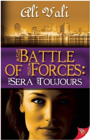 Battle of Forces: Sera Toujours (Genesis Clan #2)