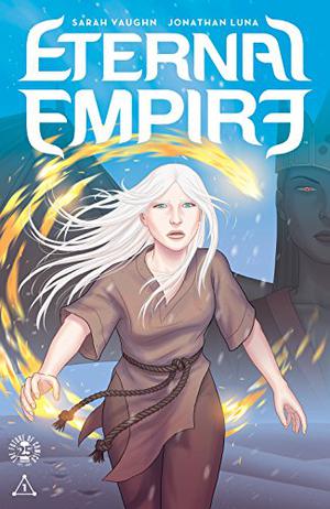 Eternal Empire #1 by Sarah Vaughn, Jonathan Luna