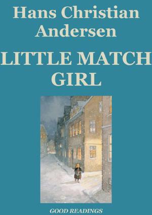 The Little Match Girl by Hans Christian Andersen