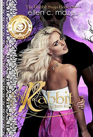 Rabbit: Chasing Beth Rider by Ellen C. Maze