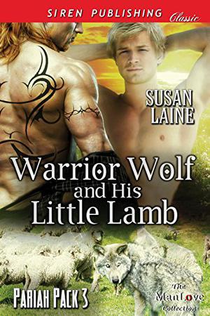 Warrior Wolf and His Little Lamb by Susan Laine