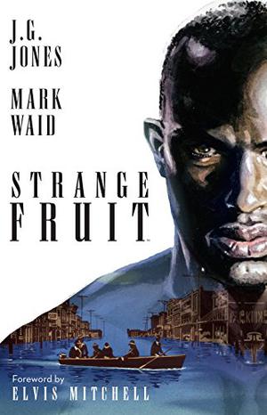 Strange Fruit (Strange Fruit #1-4)