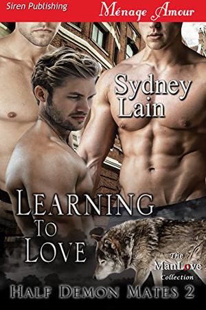 Learning to Love by Sydney Lain