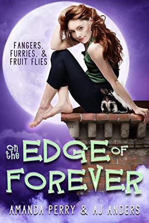 On the Edge of Forever by Amanda Perry, Aj Anders