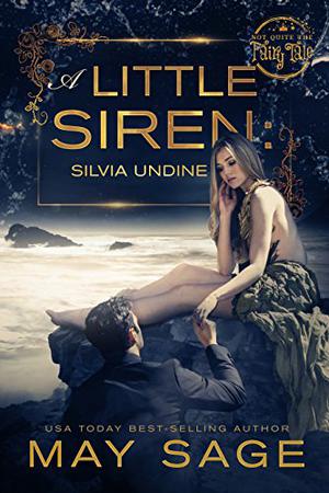 A Little Siren (Not Quite the Fairy Tale #2)