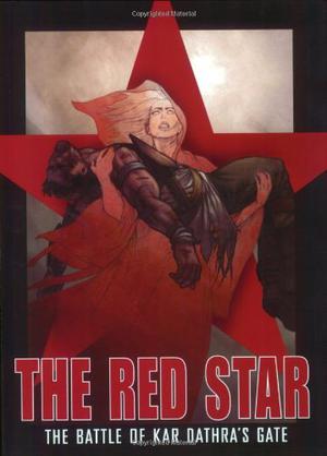 The Red Star Volume 1: The Battle of Kar Dathras Gate (The Red Star #1)