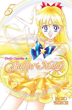 Pretty Guardian Sailor Moon, Vol. 5 by Naoko Takeuchi