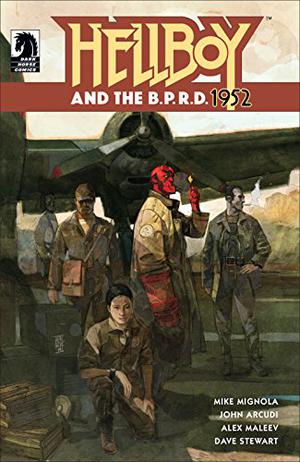 Hellboy and the B.P.R.D.: 1952 (Hellboy and the B.P.R.D. Reading Order #1-5)