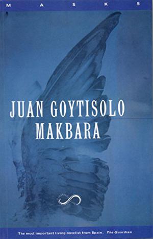 Makbara by Juan Goytisolo