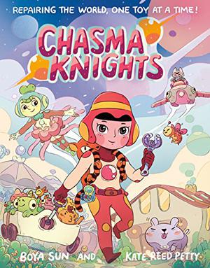 Chasma Knights by Boya Sun, Kate Reed Petty