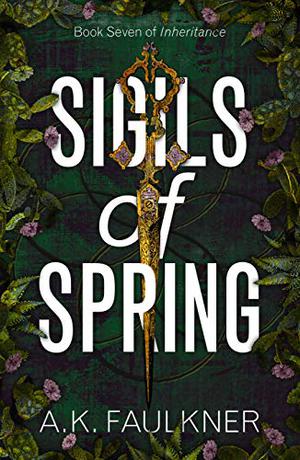 Sigils of Spring (Inheritance #7)