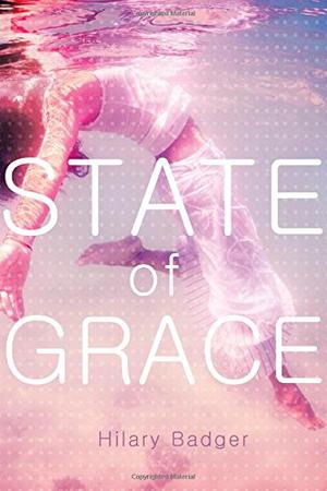 State of Grace by Hilary Badger