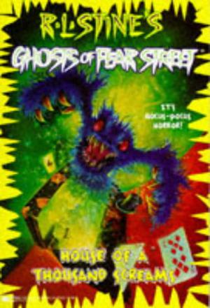 House of a Thousand Screams (Ghosts of Fear Street #17)