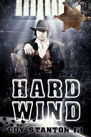 Hard Wind (The Wind Drifters #3)