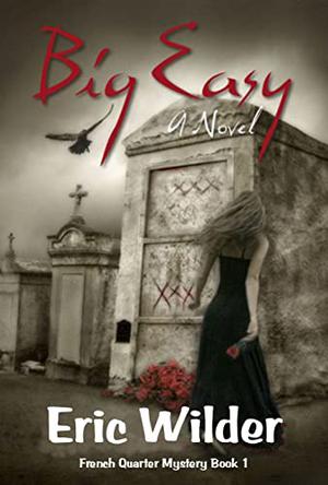 Big Easy by Eric Wilder
