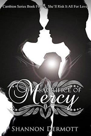 Sacrifice of Mercy (Cambion #5)