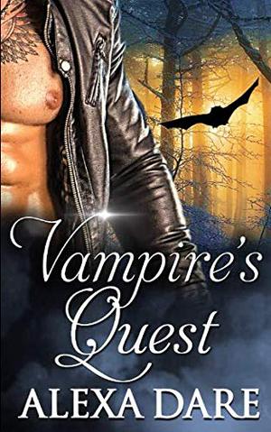 Vampire's Quest by Alexa Dare