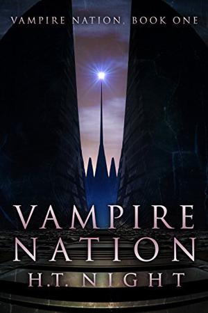 Vampire Nation by H.T. Night