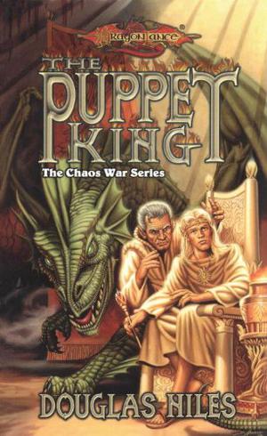 The Puppet King (Dragonlance: Chaos War #3)