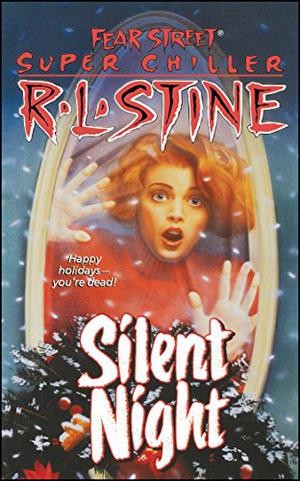 Silent Night (Fear Street Super Chiller #2)
