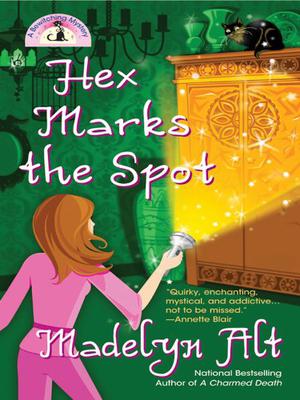 Hex Marks the Spot (A Bewitching Mystery #3)