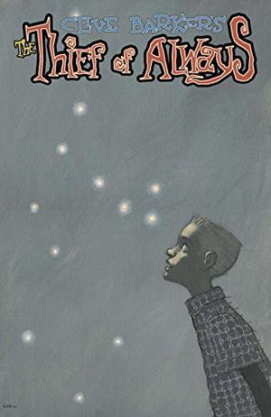 Clive Barker's the Thief of Always Book 3 (Clive Barker's The Thief of Always Graphic Novel #3)