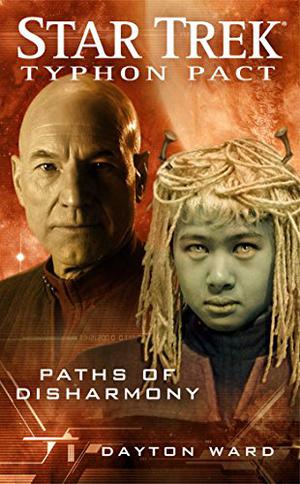 Paths of Disharmony (Star Trek: Typhon Pact #4)