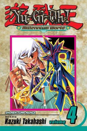 Yu-Gi-Oh!: Millennium World, Vol. 4: Birth of the Dragon (Yu-Gi-Oh! Original Numbering #35)