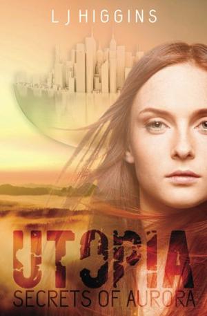 Utopia by L.J. Higgins