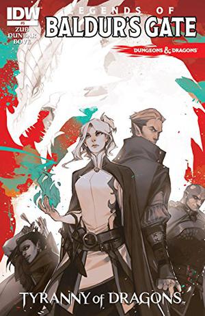 Dungeons & Dragons: Legends of Baldur's Gate #5 by Jim Zub, Max Dunbar, Sarah Stone