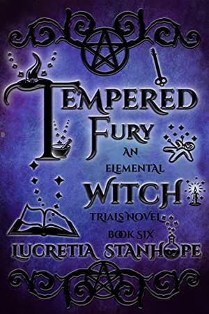 Tempered Fury by Lucretia Stanhope