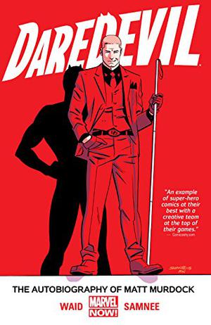 Daredevil, Volume 4: The Autobiography of Matt Murdock (Daredevil 2014 Collected Editions #4)