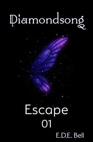 Escape by E.D.E. Bell