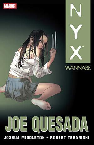 Nyx: Wannabe by Joe Quesada