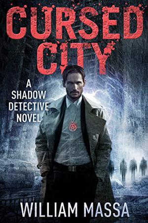 Cursed City (Shadow Detective #1)