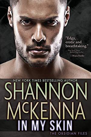 In My Skin (The Obsidian Files #3)