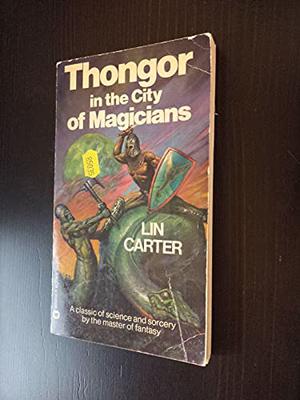 Thongor in the City of Magicians (Thongor #4)