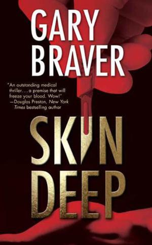 Skin Deep by Gary Braver