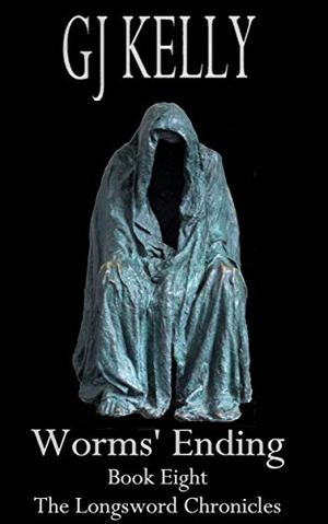 Worms' Ending (The Longsword Chronicles #8)