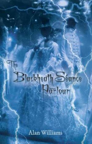The Blackheath Séance Parlour by Alan Williams