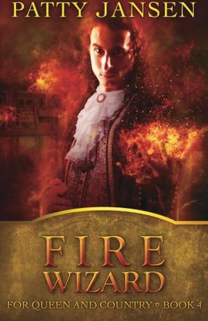 Fire Wizard (For Queen and Country #4)