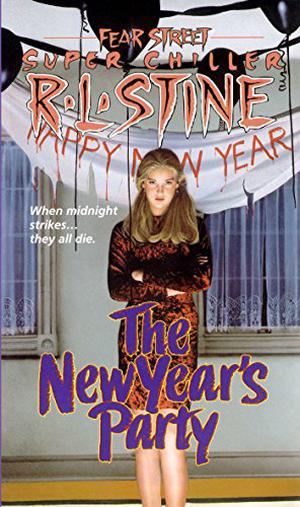 The New Year's Party (Fear Street Super Chiller #9)