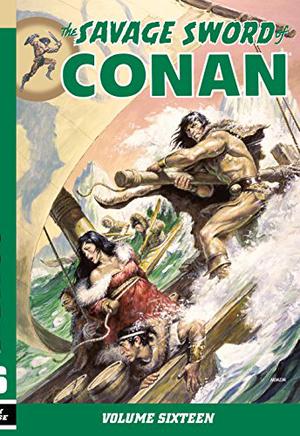 The Savage Sword of Conan, Volume 16 (The Savage Sword of Conan #16)