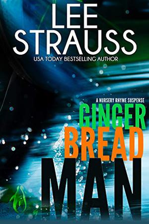 Gingerbread Man by Lee Strauss