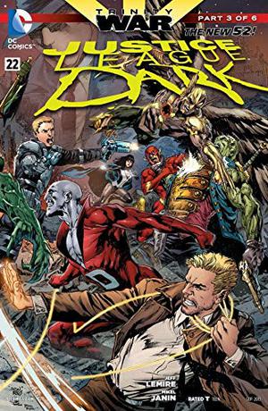 Justice League Dark #22 (Justice League Dark 2011 Single Issues #22)