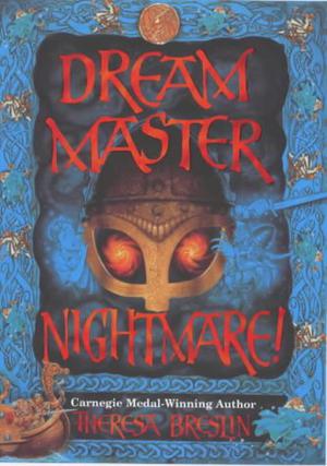 Dream Master: Nightmare! by Theresa Breslin