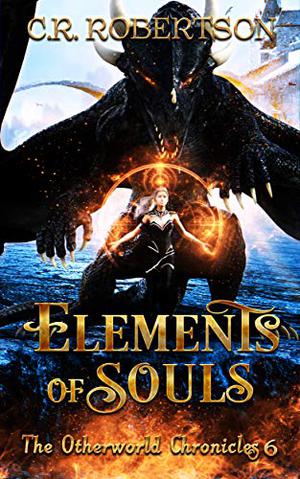 Elements of Souls (The Otherworld Chronicles #6)