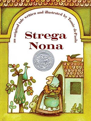 Strega Nona: An Old Tale by Tomie dePaola